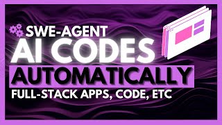 SWE-Agent: AIエージェントがアプリやコードなどを自動でコーディング・構築！(オープンソース)