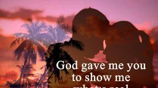 GOD GAVE ME YOU - Bryan White (Lyrics)