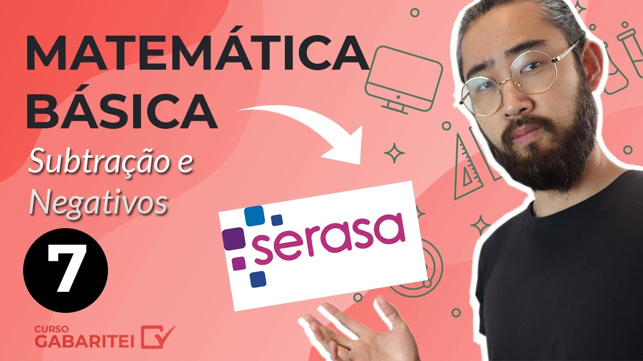 Subtração e Números Negativos (Aula 7 - Matemática Básica)