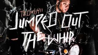 Tedashii - Jumped Out the Whip
