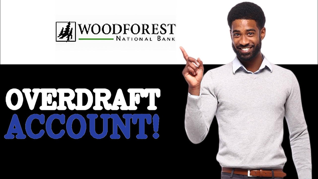 How To Overdraft Woodforest Bank Account (2025)