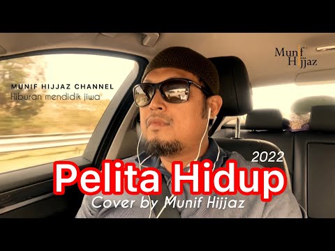 Pelita Hidup 2022 ~ Munif Hijjaz (Cover in Car)