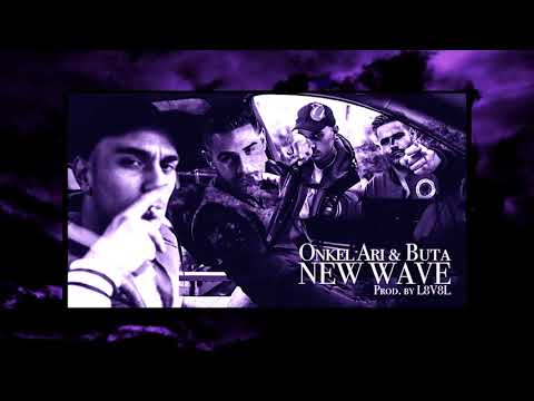 Onkel Ari x BUTA - New Wave