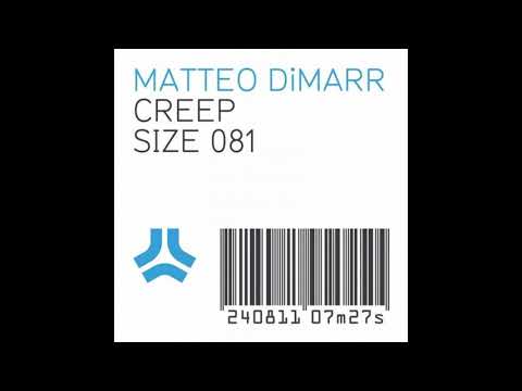 Matteo DiMarr - Creep