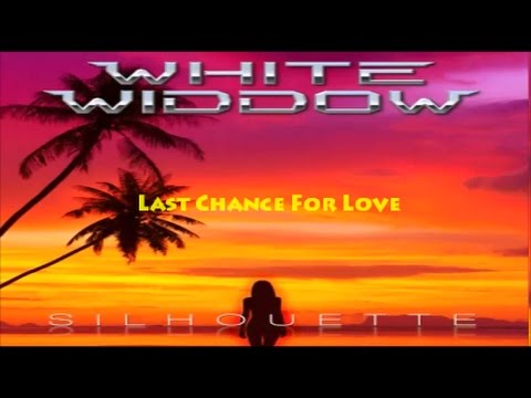 White Widdow * Last Chance For Love *  ( Silhouette 2016 )