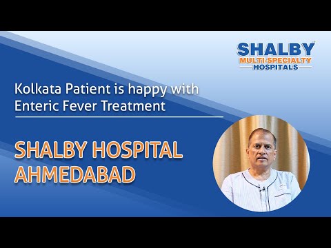 Kolkata Patient is happy with Enteric Fever Treatment