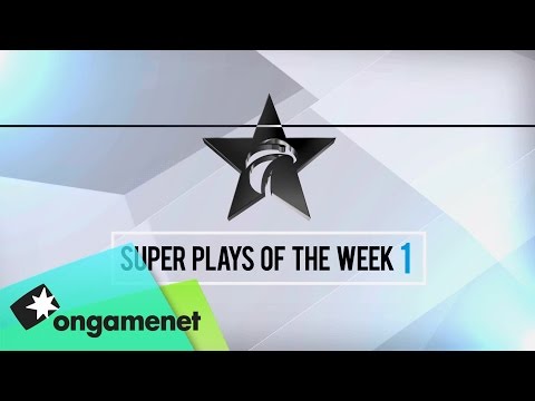 Super Plays of the Week 1 - 2015 SBENU LoL Champs Spring