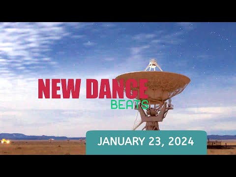 NEW DANCE BEATS EP. 143 - JANUARY 23, 2024