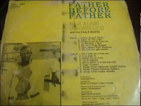 Alhaji RAJI OWONIKOKO - Father before Father