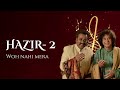 Woh Nahi Mera Hazir 2 Hariharan Ustad Zakir Hussain