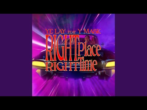 Right Place Right Time