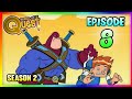 World Of Quest S2E8 Quest WoQ