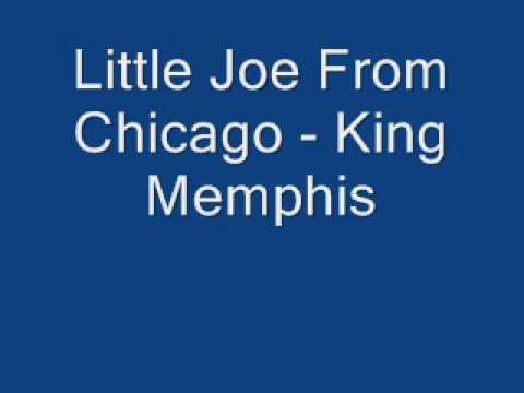 Little Joe From Chicago - King Memphis