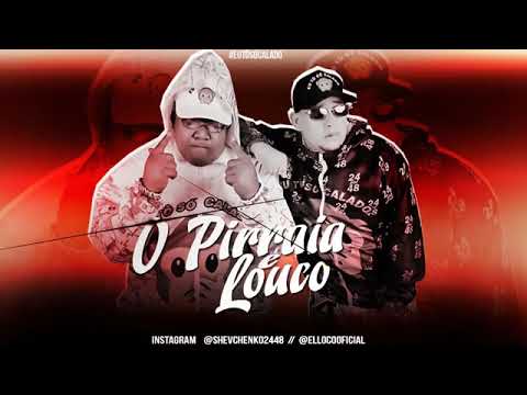 Mc SHEVCHENKO  e ELLOCO,  O PIRRAIA E LOUCO