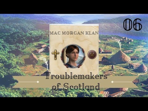 Troublemakers of Scotland 06 | Crusader Kings II Holy Fury Narrative Let's Play