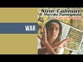 Sine Calmon & Morrão Fumegante - War