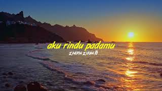 Download lagu STORY WA IG AKU RINDU PADAMU ZINIDIN ZIDAN COVER mp3