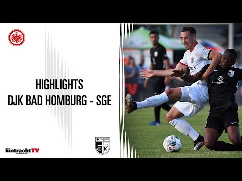 Highlights vom Testspiel DJK Bad Homburg - Eintracht Frankfurt