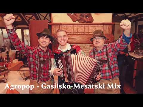 Agropop - Gaslisko-Mesarski Mix
