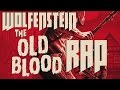 Wolfenstein: The Old Blood |Rap Song Tribute ...