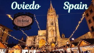 Oviedo Spain Is GLORIOUS For Christmas! - It's An Amazing Time To Travel In Asturias Spain