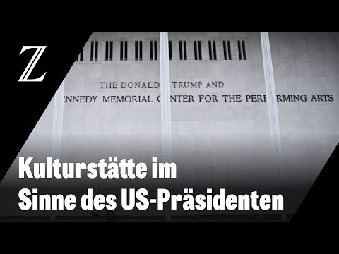 Trump will Kennedy Center zwei Jahre lang schließen und umgestalten lassen