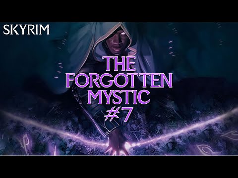 Skyrim Build: The Forgotten Mystic | #7