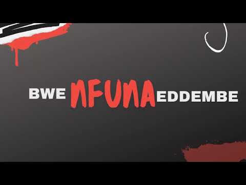 Bwe nfuna eddembe (It is well)