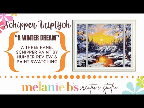 SCHIPPER TRIPTYCH PAINT BY NUMBER PBN KIT "A WINTER DREAM" Unboxing, Reviewing & Paint Swatching