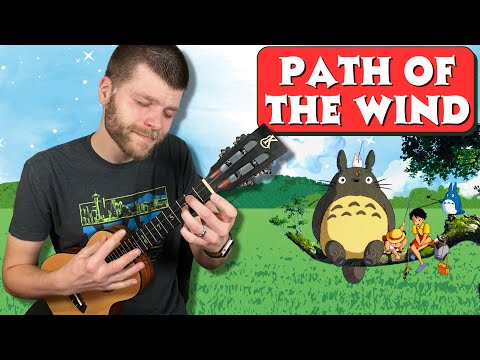 Path of the Wind - My Neighbor Totoro || Ukulele Tutorial