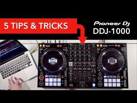 5 Tips & Tricks on the Pioneer DDJ-1000