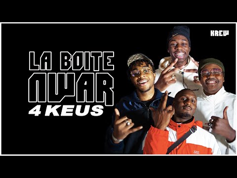4Keus - La Boite Nwar : « À Dubai avec Naza on a failli cané ! » [ Avec Niska, Naza, Chily & Ikoné ]