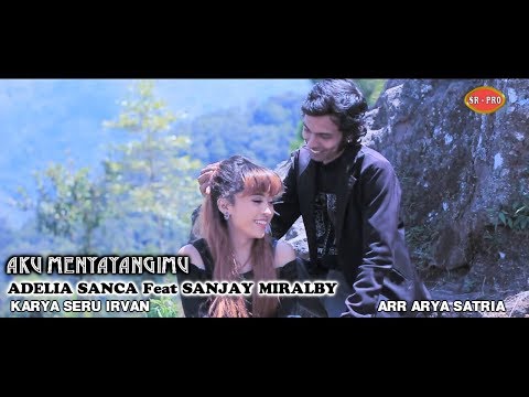 Adelia Sanca Feat. Sanjay Miralby - Aku Menyayangimu | Dangdut (Official Music Video)