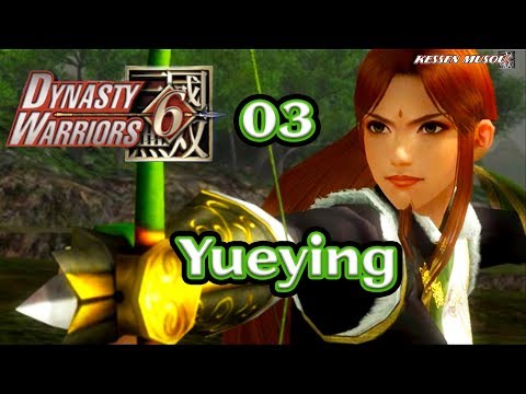 Dynasty Warriors 6: Yueying | 03 | Rescuing Zhuge Liang & Guan Yu, Battle of Fan Castle