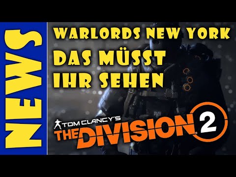 The Division 2 - Alle Infos zum DLC - Warlords of New York - Deutsch