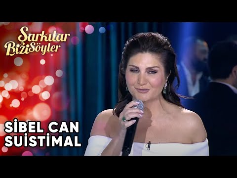Suistimal - @SibelCan | Şarkılar Bizi Söyler | Performans