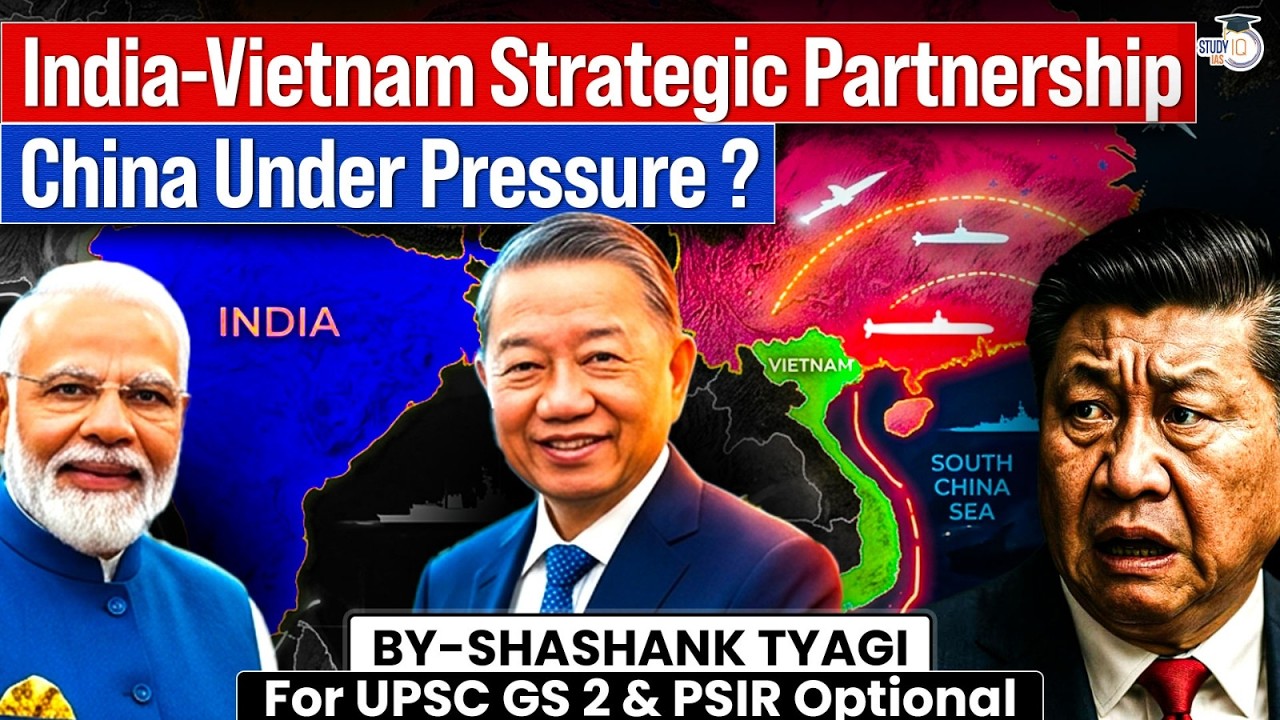 India-Vietnam Partnership Growing Fast | Is China Feeling the Pressure? | Geopolitics Simplified