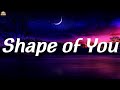 Ed Sheeran Shape Of You Lyrics Sia Ruth B Imagine Dragons Mix