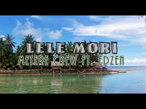 METERE CREW ft. EDZEN - LELE MORI
