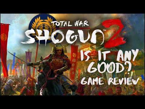 Total War: SHOGUN 2 - Is it Any Good? A Game Review