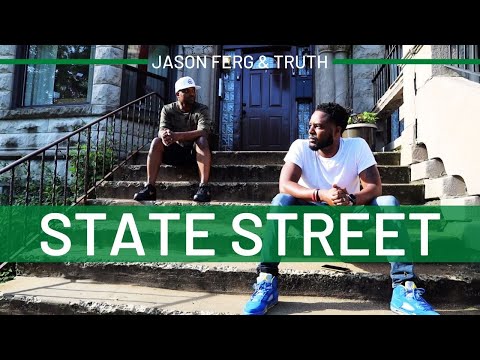 Jason Ferg and Truth - State Street (Official Video)