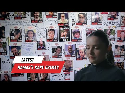 Hostages Speak Up About Hamas Sexual Abuse
