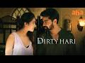 Romance At Peaks Dirty Hari Movie Scenes Simrat Kaur Ruhani Sharma Telugu Hit Movies Aha