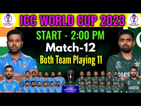 ICC WORLD CUP 2023 | India vs Pakistan Match Details & Playing 11 | India Next Match