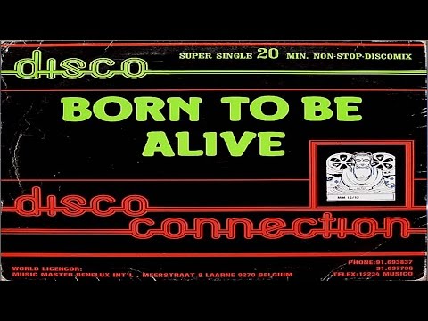 Disco Connection  -  Born To Be Alive