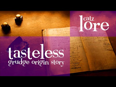 Tasteless Grudge Origin Story (CatZ TalkZ)