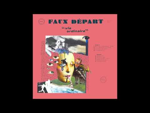 FAUX DEPART - Vie Ordinaire - LP