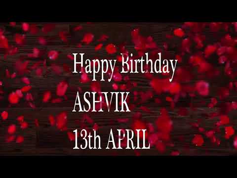 Happy Birthday Ashvik