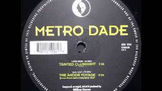 Metro Dade - The Andor Voyage (Love From San Francisco Mix)