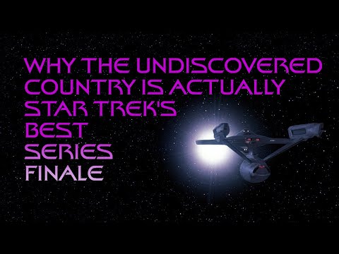 Why The Undiscovered Country Is Actually Star Trek's Best Series Finale